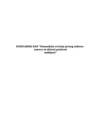 Finansijska revizija javnog sektora – osnova za aktivni poslovni ambijent