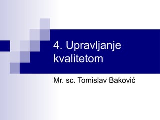 Upravljanje kvalitetom
