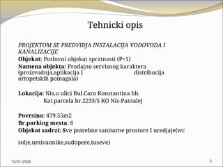 Glavni projekt vodovoda i kanalizacije sa elaboratom zaštite od požara za poslovni objekt (P+1)