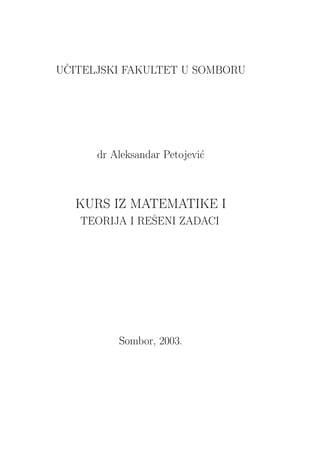 Kurs iz matematike I – Teorija i rešeni zadaci