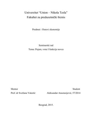 Pojam, vrste I funkcije novca