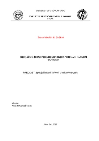Proračun jednopolnih kratkih spojeva u faznom domenu