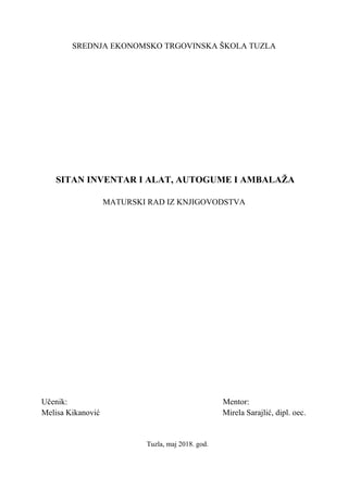 Sitan inventar i alat, autogume i ambalaža