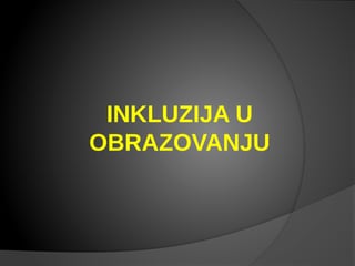 Inkluzija u obrazovanju
