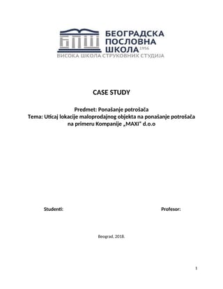 Uticaj lokacije maloprodajnog objekta na ponašanje potrošača na primeru kompanije Maxi