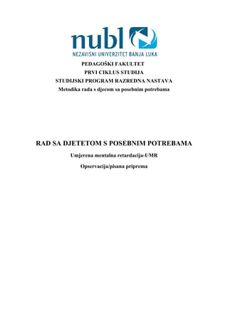 Rad sa detetom sa posebnim potrebama: Umerena mentalna retardacija