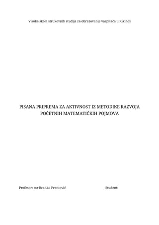 Pisana priprema za aktivnosti iz metodike rezvoja početnih matematičkih pojmova