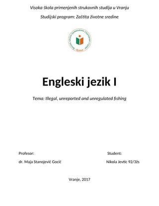 Illegal, unreported and unregulated fishing