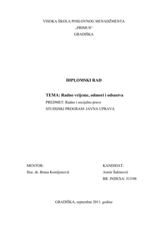 Radno vrijeme, odmori i odsustva