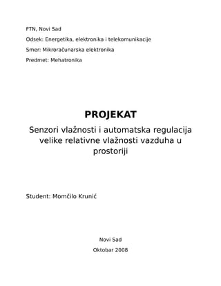 Senzori vlažnosti i automatska regulacija velike relativne vlažnosti vazduha u prostoriji