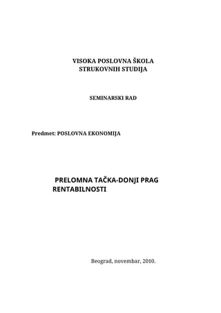 Prelomna tačka – Donji prag rentabilnosti