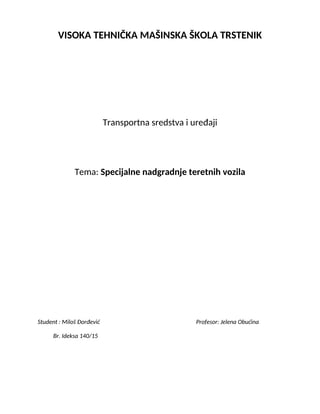 Transportna sredstva i uređaji