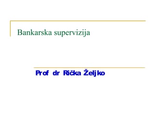 Prudencijalna supervizija