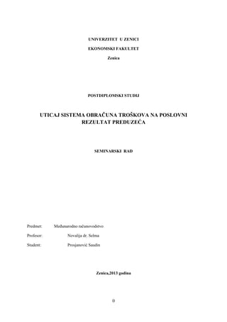 Uticaj sistema obračuna troškova na rezultat preduzeća