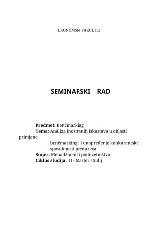 Analiza inostranih iskustava u oblasti primjene benčmarkinga i unapređenje konkurentske sposobnosti preduzeća