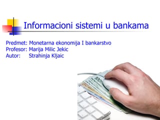 Informacioni sistemi u bankama