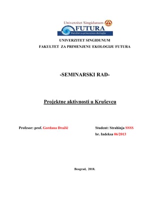 Projektne aktivnosti u Gradu Kruševcu