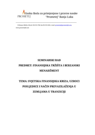 Svjetska finansijska kriza, uzroci, posljedice i način prevazilaženja u zemljama u tranziciji