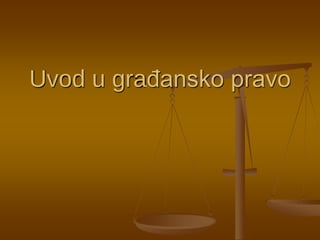 Građansko pravo