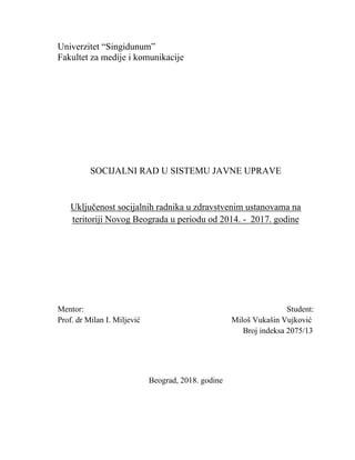 Uključenost socijalnih radnika u zdravstvenim ustanovama na teritoriji Novog Beograda u periodu od 2014. – 2017. godine