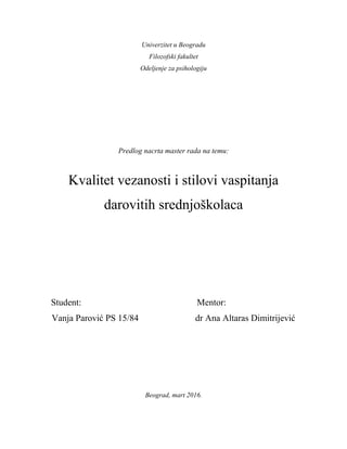 Kvalitet vezanosti i stilovi vaspitanja darovitih srednjoškolaca