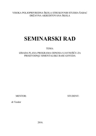 Izrada plana programa odnosa s javnošću za proizvodnju goveda simentalske rase