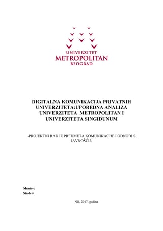 Digitalna komunikacija privatni univerziteta: Uporedna analiza Univerziteta Metropoliten i Sinidunum