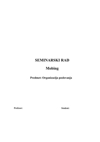 Mobing: psihološko zlostavljanje na radnom mestu