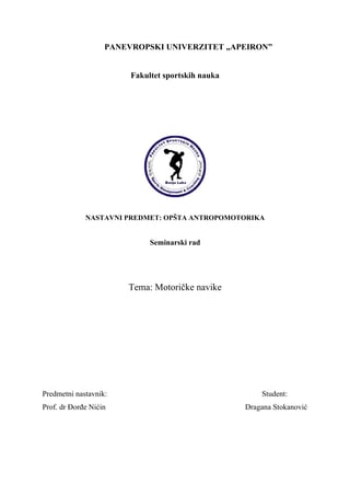 Opšta antropomotorika-Motoričke navike