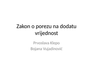 Zakon o porezu na dodatu vrijednost u crnoj gori