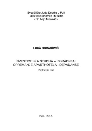 Investicijska studija-izgradnja i opremanje aparthotela i depadase