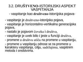 Društveno istorijski razvoj vaspitanja