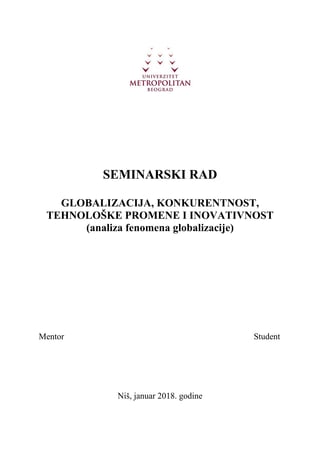 Globalizacija, konkurentnost, tehnološke promene i inovativnost(analiza fenomena globalizacije)