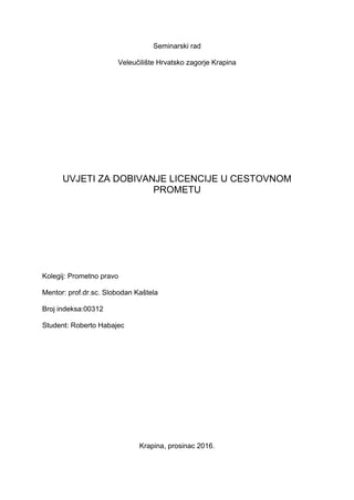 Uslovi za dobijanje licence u cestovnom prometu