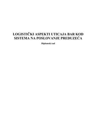 Logistički aspekti uticaja bar kod sistema na poslovanje preduzeća