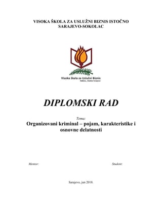 Organizovani kriminal – pojam, karakteristike i osnovne delatnosti