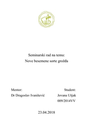 Nove besemene sorte grožđa