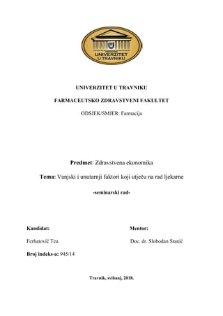 Spoljašnji i unutrašnji faktori koji utiču na rad apoteke