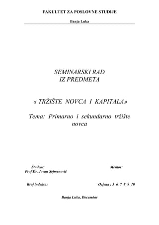 Primarno  i sekundarno  tržište  novca