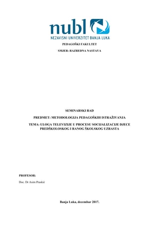 Uloga televizije u procesu  socijalizacije dece predskoloskog iranog skolskog uzrasta
