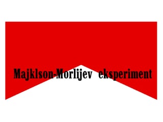 Majkelson Morlijev eksperiment