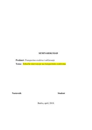 Tehničke intervencije na transportnim sredstvima