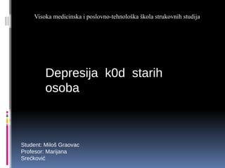 Depresija: uzroci, značaj i skale za procenu
