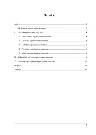 Kada menjati ogranizacionu strukturu  proizvodnog preduzeća