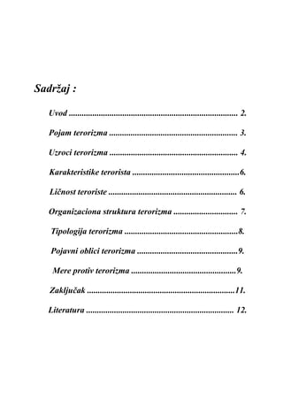 Terorizam: pojam, uzroci, karakteristike i mere