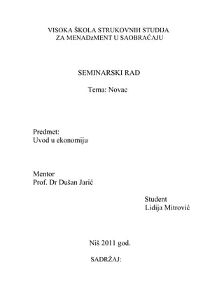 Novac: pojam, nastanak, funkcije i oblici