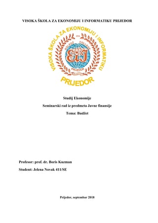 Budžet: pojam, uloga, značaj i karakteristike