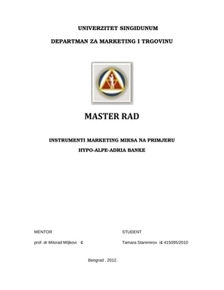 Instrumenti marketing miksa na primeru hypo alpe adria banke