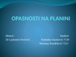 Opasnosti na planini