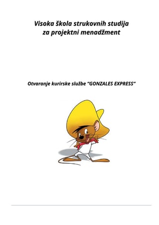 Otvaranje kurirske službe gonzales express